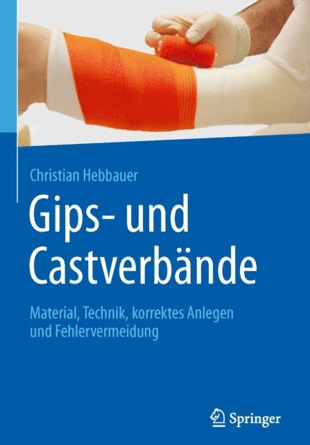 Christian Hebbauer - Gips- und Castverbände, E-bok. Tillgänglighet: Lägg i varukorg