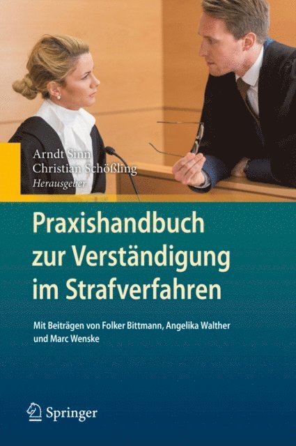 Christian Scholing, Arndt Sinn - Praxishandbuch zur Verständigung im Strafverfahren, E-bok