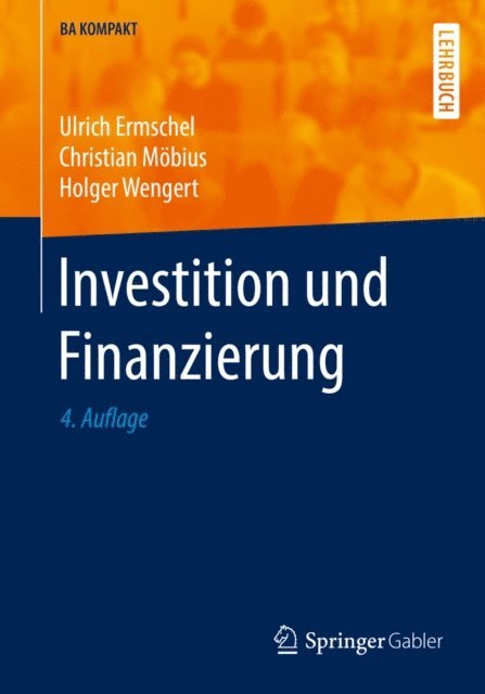 Holger Wengert, Christian Mobius, Ulrich Ermschel - Investition und Finanzierung, E-bok