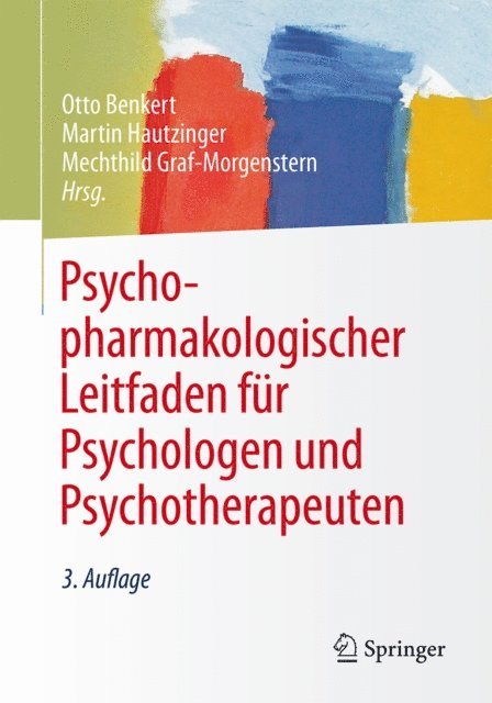 Mechthild Graf-Morgenstern, Martin Hautzinger, Otto Benkert - Psychopharmakologischer Leitfaden für Psychologen und Psychotherapeuten, E-bok