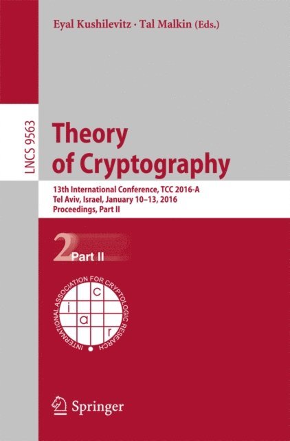 Tal Malkin, Eyal Kushilevitz - Theory of Cryptography, E-bok