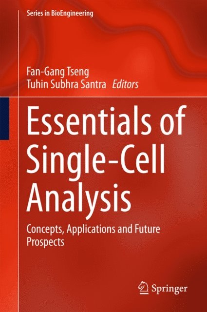 Tuhin Subhra Santra, Fan-Gang Tseng - Essentials of Single-Cell Analysis, E-bok