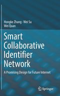 Smart Collaborative Identifier Network