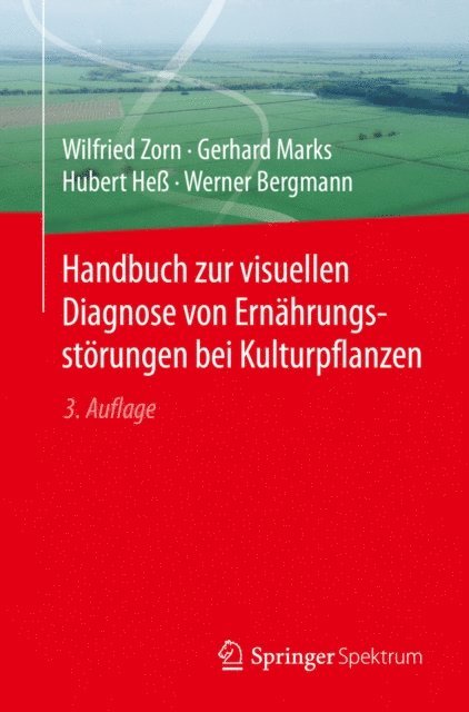 Werner Bergmann, Hubert He, Gerhard Marks, Wilfried Zorn - Handbuch zur visuellen Diagnose von Ernährungsstörungen bei Kulturpflanzen, E-bok