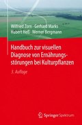 Handbuch zur visuellen Diagnose von Ernÿhrungsstörungen bei Kulturpflanzen