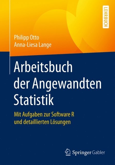 Anna-Liesa Lange, Philipp Otto - Arbeitsbuch der Angewandten Statistik, E-bok