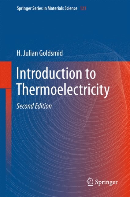 H. Julian Goldsmid - Introduction to Thermoelectricity, E-bok