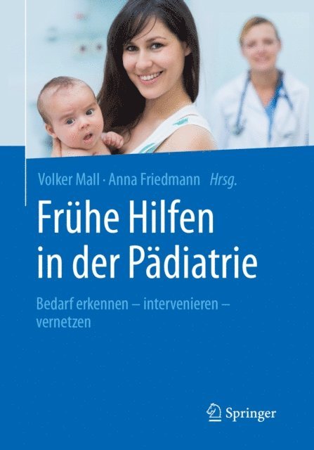 Anna Friedmann, Volker Mall - Frühe Hilfen in der Pädiatrie, E-bok. Tillgänglighet: Lägg i varukorg