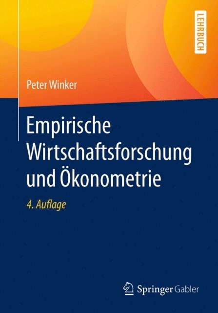 Peter Winker - Empirische Wirtschaftsforschung und Ökonometrie, E-bok