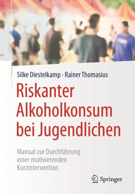 Rainer Thomasius, Silke Diestelkamp - Riskanter Alkoholkonsum bei Jugendlichen, E-bok