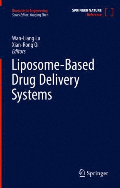 Xian-Rong Qi, Wan-Liang Lu - Liposome-Based Drug Delivery Systems, E-bok