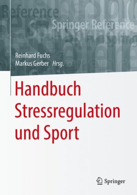 Markus Gerber, Reinhard Fuchs - Handbuch Stressregulation und Sport, E-bok