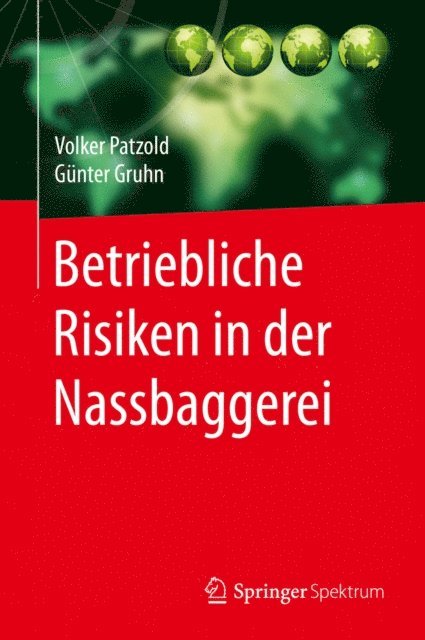 Gunter Gruhn, Volker Patzold - Betriebliche Risiken in der Nassbaggerei, E-bok