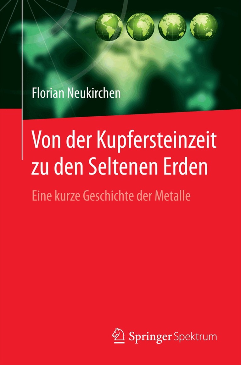 Florian Neukirchen - Von der Kupfersteinzeit zu den Seltenen Erden, Häftad. Tillgänglighet: Lägg i varukorg
