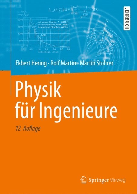 Martin Stohrer, Rolf Martin, Ekbert Hering - Physik für Ingenieure, E-bok