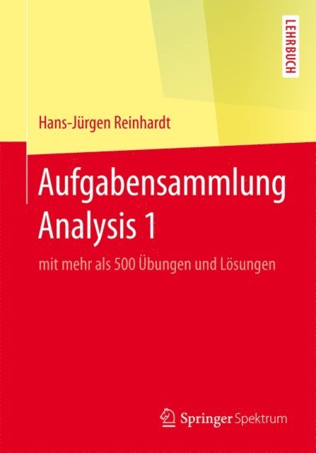 Hans-Jurgen Reinhardt - Aufgabensammlung Analysis 1, E-bok