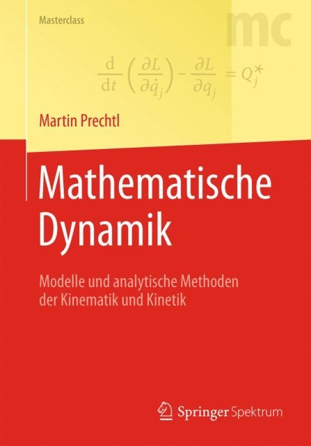 Martin Prechtl - Mathematische Dynamik, E-bok