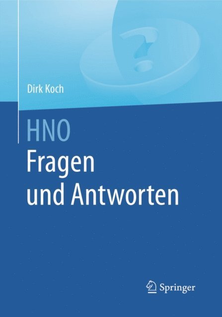 Dirk Koch - HNO Fragen und Antworten, E-bok
