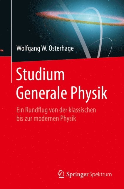 Wolfgang W. Osterhage - Studium Generale Physik, E-bok