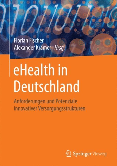 Alexander Kramer, Florian Fischer - eHealth in Deutschland, E-bok