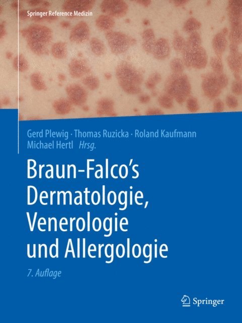 Michael Hertl, Roland Kaufmann, Thomas Ruzicka, Gerd Plewig - Braun-Falco’s Dermatologie, Venerologie und Allergologie, E-bok