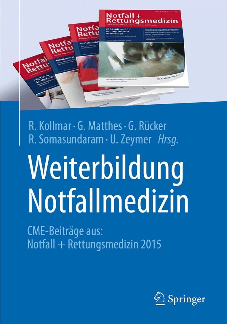 R. Kollmar, G. Matthes, G. Rücker, R. Somasundaram, U Zeymer - Weiterbildung Notfallmedizin, Häftad