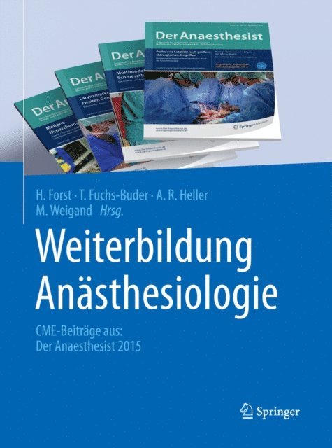 M. Weigand, A. R. Heller, T. Fuchs-Buder, H. Forst - Weiterbildung Anästhesiologie, E-bok