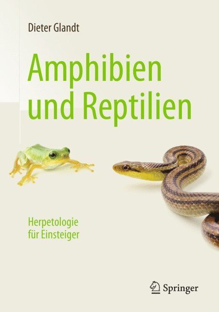 Dieter Glandt - Amphibien und Reptilien, E-bok