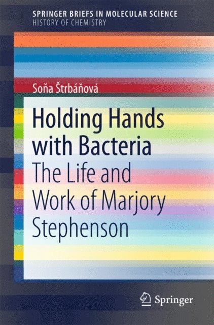 Sona Strbanova - Holding Hands with Bacteria, E-bok