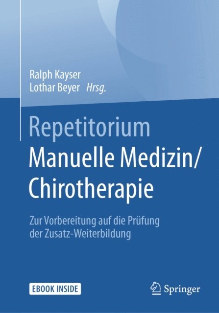 Lothar Beyer, Ralph Kayser - Repetitorium Manuelle Medizin/Chirotherapie, E-bok