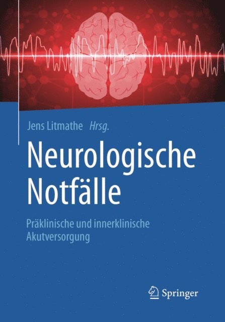 Jens Litmathe - Neurologische Notfälle, E-bok. Tillgänglighet: Lägg i varukorg