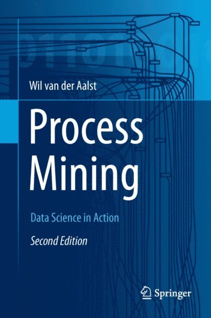Wil M. P. van der Aalst - Process Mining, E-bok