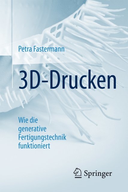 Petra Fastermann - 3D-Drucken, E-bok
