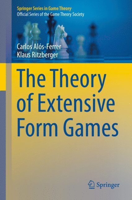 Klaus Ritzberger, Carlos Alos-Ferrer - Theory of Extensive Form Games, E-bok