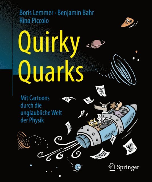 Rina Piccolo, Benjamin Bahr, Boris Lemmer - Quirky Quarks, E-bok