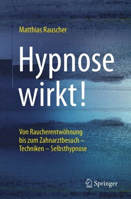Matthias Rauscher - Hypnose wirkt!, E-bok