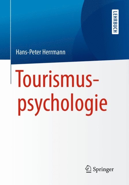 Hans-Peter Herrmann - Tourismuspsychologie, E-bok