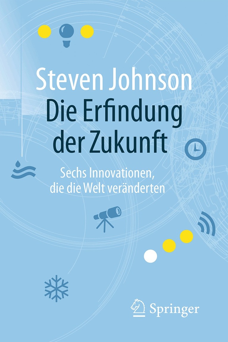 Steven Johnson - Die Erfindung der Zukunft, Häftad