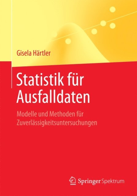 Gisela Hartler - Statistik für Ausfalldaten, E-bok
