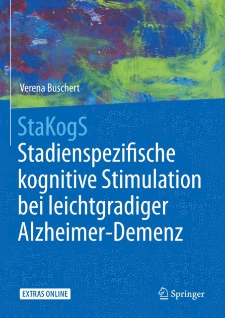 Verena Buschert - StaKogS - Stadienspezifische kognitive Stimulation bei leichtgradiger Alzheimer-Demenz, E-bok