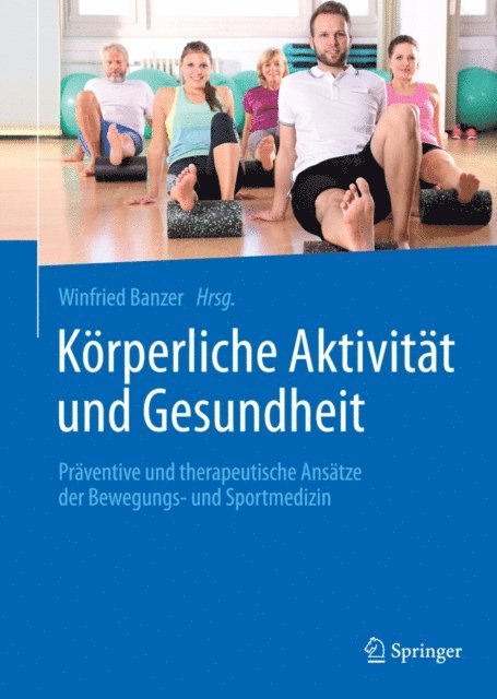 Winfried Banzer - Körperliche Aktivität und Gesundheit, E-bok