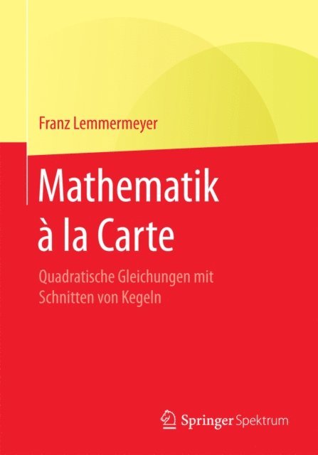 Franz Lemmermeyer - Mathematik à la Carte, E-bok