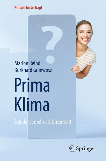 Burkhard Gniewosz, Marion Reindl - Prima Klima: Schule ist mehr als Unterricht, E-bok