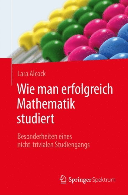 Lara Alcock - Wie man erfolgreich Mathematik studiert, E-bok