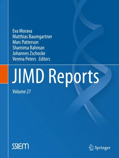 Verena Peters, Johannes Zschocke, Shamima Rahman, Marc Patterson, Matthias Baumgartner, Eva Morava - JIMD Reports, Volume 27, E-bok