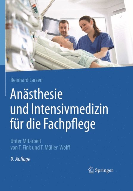Reinhard Larsen - Anästhesie und Intensivmedizin für die Fachpflege, E-bok