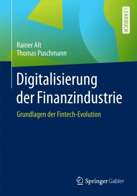 Thomas Puschmann, Rainer Alt - Digitalisierung der Finanzindustrie, E-bok