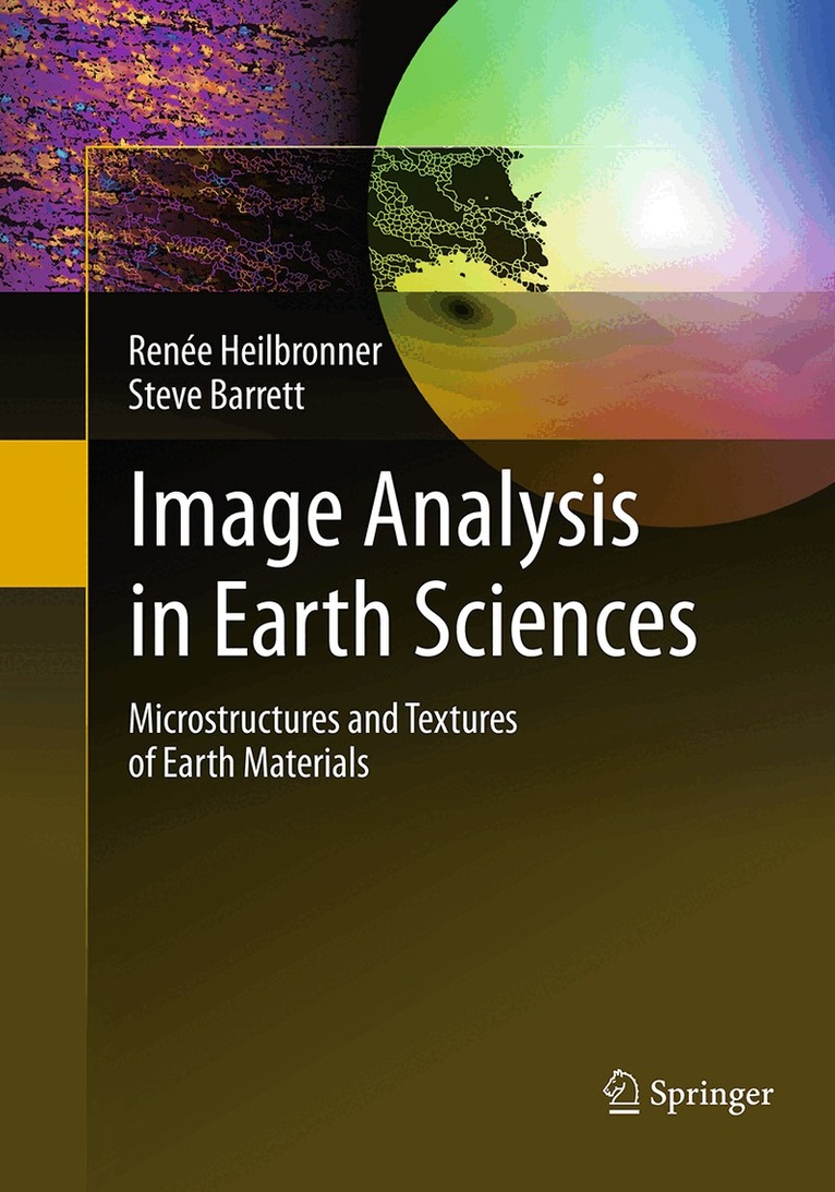 Renée Heilbronner, Steve Barrett - Image Analysis in Earth Sciences, Häftad. Tillgänglighet: Lägg i varukorg