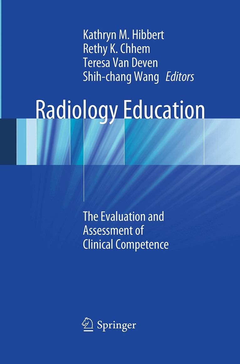 Kathryn M. Hibbert, Rethy K. Chhem, Teresa Van Deven, Shih-chang Wang - Radiology Education, Häftad