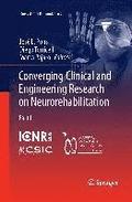Converging Clinical and Engineering Research on Neurorehabilitation